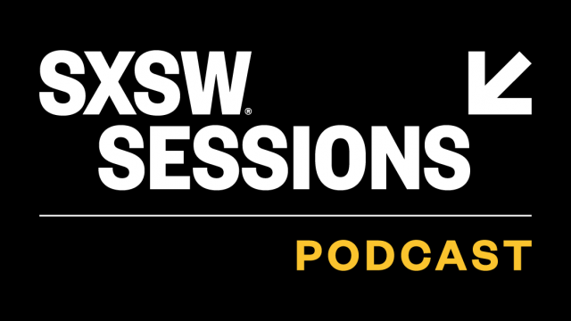 SXSW Sessions Podcast