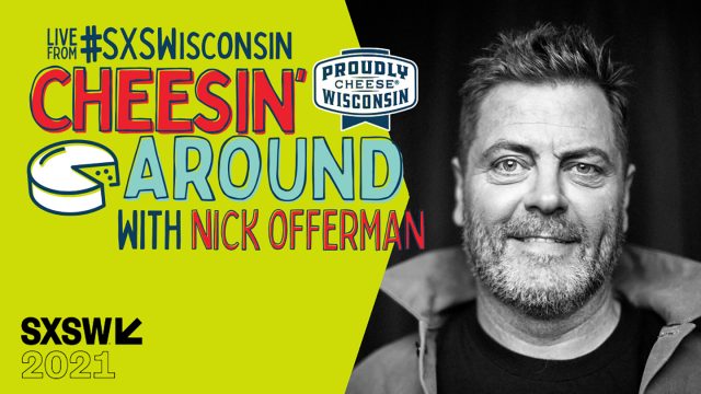 Wisconsin Cheese brings Nick Offerman to SXSW