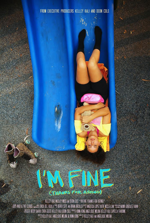I'm Fine (Thanks For Asking) directed by Kelley Kali and Angelique Molina