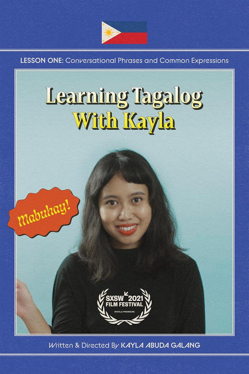 Learning Tagalog with Kayla directed by Kayla Abuda Galang