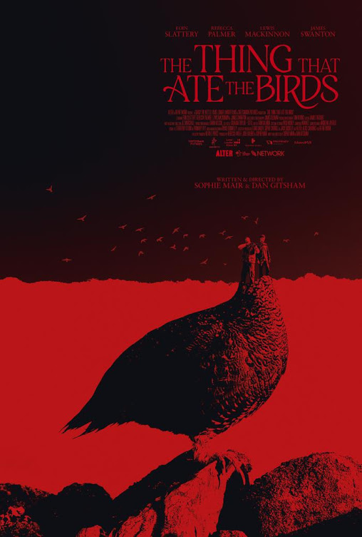 The Thing That Ate The Birds directed by Sophie Mair and Dan Gitsham